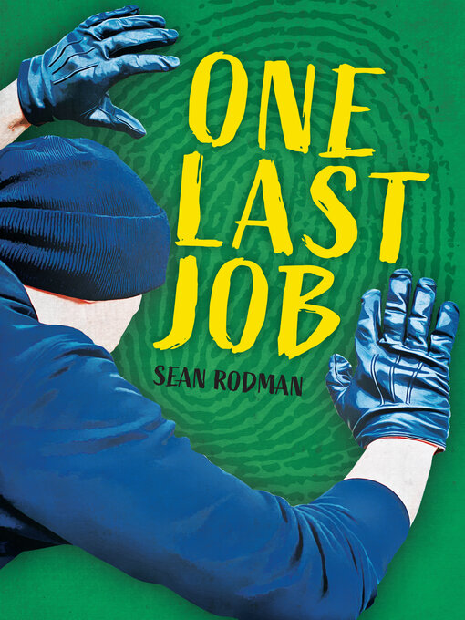 Title details for One Last Job by Sean Rodman - Available